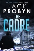 The Cadre: A pulsating organised crime thriller