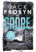 The Cadre: A pulsating organised crime thriller