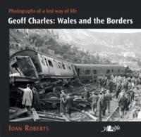 Geoff Charles: Wales and the Borders