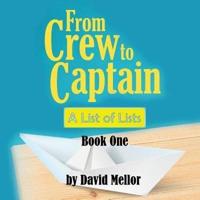 From Crew to Captain Book One