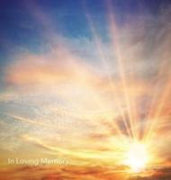 In Loving Memory Funeral Guest Book, Wake, Loss, Memorial Service, Love, Condolence Book, Funeral Home, Church, Thoughts and In Memory Guest Book (Hardback)