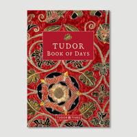 Tudor Book Of Days Calendar 2019