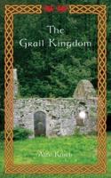 The The Grail Kingdom