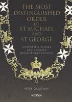 The Most Distinguished Order of St Michael and St George