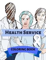 Health Service Coloring Book