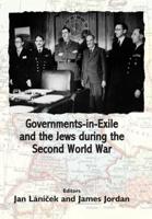 Governments in Exile and the Jews During the Second World War