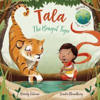 Tala, the Bengal Tiger