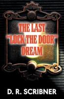 The Last "Lock the Door" Dream