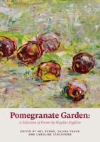 Pomegranate Garden