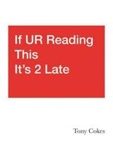 If UR Reading This It's 2 Late. Vol. 1-3
