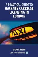 A Practical Guide to Taxi Licensing Law in London