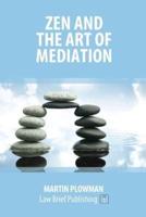 Zen and the Art of Mediation