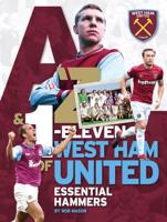 A-Z & 1-Eleven of West Ham United