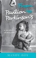 From Pavilion to Parkinson's