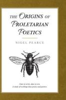 The Origins of Proletarian Poetics