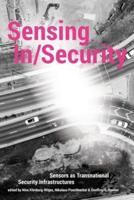 Sensing In/Security: Sensors as Transnational Security Infrastructures