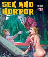 Sex and Horror. Volume Four