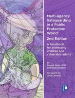 Multi-Agency Safeguarding in a Public Protection World