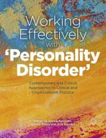 Working Effectively With 'Personality Disorder'