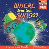 Where Does the Sun Go?