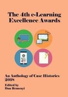 4th e-Learning Excellence Awards 2018: An Anthology of Case Histories