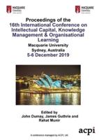ICICKM19 - Proceedings of the 16th International Conference on Intellectual Capital, Knowledge Management & Organisational Learning