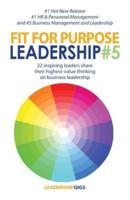 Fit For Purpose Leadership 5