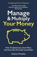 Manage and Multiply Your Money