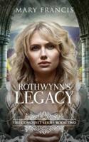 Rothwynn's Legacy