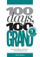 100 Days, 100 Grand: Part 7 - The Campaign
