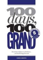 100 Days, 100 Grand: Part 8 - Prospect to Project