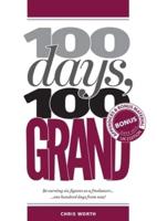 100 Days, 100 Grand: Appendices and bonus material