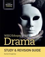 WJEC/Eduqas GCSE Drama