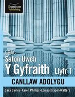 CBAC Safon Uwch Y Gyfraith. Llyfr 1