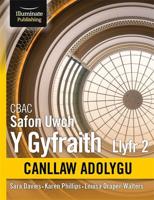 CBAC Safon Uwch Y Gyfraith. Llyfr 2 Canllaw Adolygu
