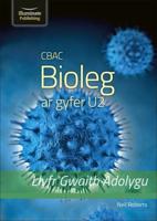 CBAC Bioleg Ar Gyfer U2 - Llyfr Gwaith Adolygu (WJEC A2 Biology Revision Workbook)