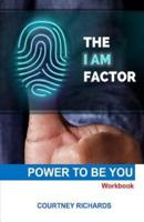 The I AM Factor
