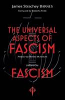 The Universal Aspects of Fascism & Fascism