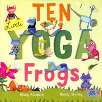 Ten Little Yoga Frogs