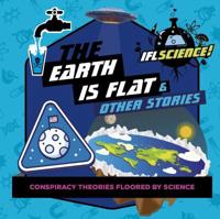 The Earth Is Flat & Other Stories