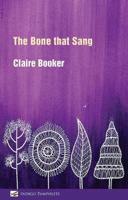 The Bone That Sang