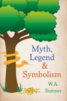 Myth, Legend and Symbolism