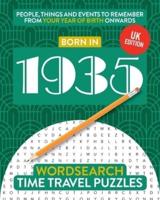 Born in 1935: Your Life in Wordsearch Puzzles
