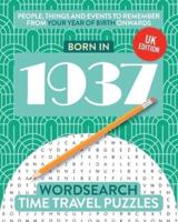Born in 1937: Your Life in Wordsearch Puzzles