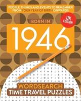 Born in 1946: Your Life in Wordsearch Puzzles