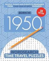 Born in 1950: Your Life in Wordsearch Puzzles