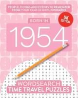 Born in 1954: Your Life in Wordsearch Puzzles