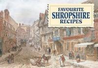 Favourite Shropshire Recipes