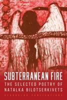 Subterranean Fire