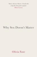 Why Sex Doesn't Matter